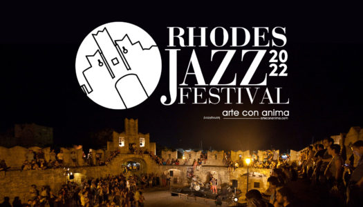 7th Rhodes Jazz Festival – 7ο Φεστιβάλ Τζαζ Ρόδου | 8-17 Ιουλίου 2022